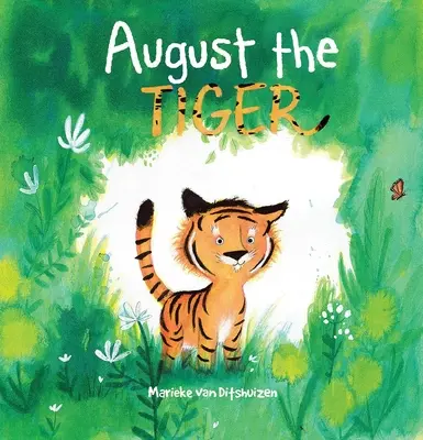 August der Tiger - August the Tiger