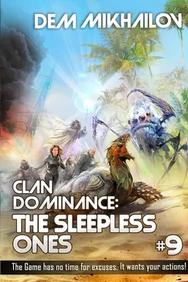 Clan-Dominanz: Die Schlaflosen (Buch #9): LitRPG-Reihe - Clan Dominance: The Sleepless Ones (Book #9): LitRPG Series