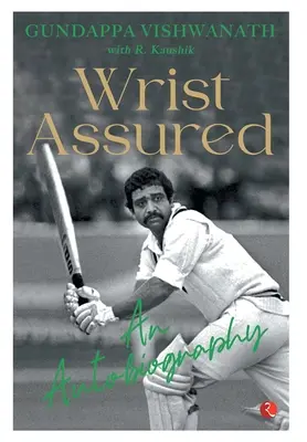 Das Handgelenk versichert - Eine Autobiographie - Wrist Assured - An Autobiography