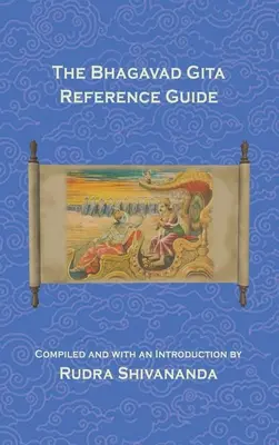 Das Nachschlagewerk zur Bhagavad Gita - The Bhagavad Gita Reference Guide