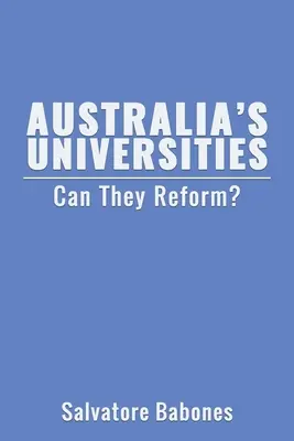 Australiens Universitäten: Können sie sich reformieren? - Australia's Universities: Can They Reform?