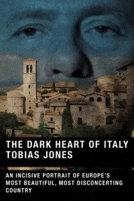 Das dunkle Herz Italiens - The Dark Heart of Italy