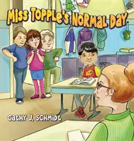 Miss Topples normaler Tag - Miss Topple's Normal Day