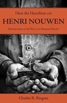 Höre den Herzschlag mit Henri Nouwen - Hear the Heartbeat with Henri Nouwen