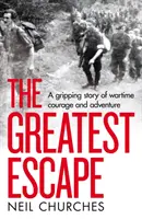 The Greatest Escape (Die größte Flucht) - The Greatest Escape