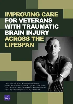 Bessere Versorgung von Veteranen mit traumatischen Hirnverletzungen über die gesamte Lebensspanne hinweg - Improving Care for Veterans with Traumatic Brain Injury Across the Lifespan