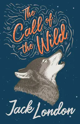 Der Ruf der Wildnis - The Call of the Wild