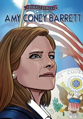 Weibliche Kraft: Amy Coney Barrett - Female Force: Amy Coney Barrett