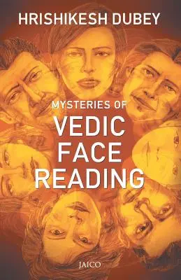 Die Geheimnisse des vedischen Gesichtslesens - Mysteries of Vedic Face Reading