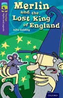 Oxford Reading TreeTops Mythen und Legenden: Stufe 11: Merlin und der verlorene König von England - Oxford Reading Tree TreeTops Myths and Legends: Level 11: Merlin And The Lost King Of England