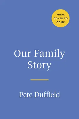 Unsere Familiengeschichte: Ein Tagebuch zum gemeinsamen Ausfüllen - Our Family Story: A Journal to Fill Out Together