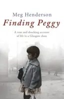 Auf der Suche nach Peggy (Henderson Meg (Autor)) - Finding Peggy (Henderson Meg (Author))