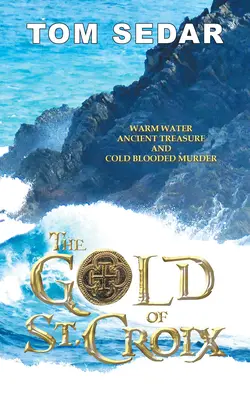 Das Gold von St. Croix - The Gold of St. Croix
