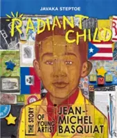 Strahlendes Kind: Die Geschichte des jungen Künstlers Jean-Michel Basquiat - Radiant Child: The Story of Young Artist Jean-Michel Basquiat