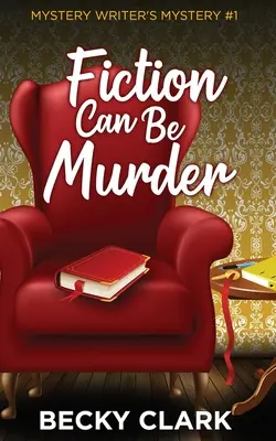 Fiktion kann mörderisch sein - Fiction Can Be Murder