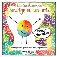 Les aventures de Smudge et ses amis - Smudge Französisch - Les aventures de Smudge et ses amis - Smudge French