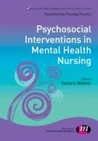 Psychosoziale Interventionen in der Pflege psychisch Kranker - Psychosocial Interventions in Mental Health Nursing