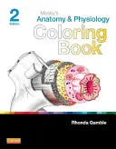 Mosby's Anatomie & Physiologie Malbuch - Mosby's Anatomy & Physiology Coloring Book