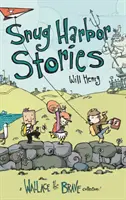 Snug-Harbor-Geschichten: Eine Sammlung von Wallace dem Tapferen! - Snug Harbor Stories: A Wallace the Brave Collection!