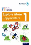 Numicon: Zahlen, Muster und Rechnen 1 Entdecker Mehr Kopiervorlagen - Numicon: Number, Pattern and Calculating 1 Explore More Copymasters