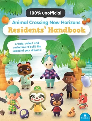 Animal Crossing New Horizons - Handbuch für Einwohner von Animal Crossing - Animal Crossing New Horizons Residents' Handbook