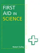 Erste Hilfe in der Wissenschaft - First Aid in Science