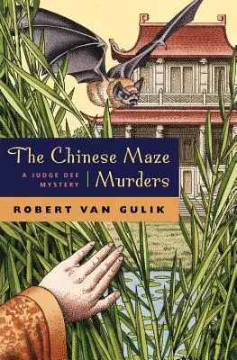 Die Morde im chinesischen Labyrinth: Ein Judge Dee-Krimi - The Chinese Maze Murders: A Judge Dee Mystery