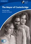 The Mayor of Casterbridge Level 5 Obere Mittelstufe - The Mayor of Casterbridge Level 5 Upper-Intermediate