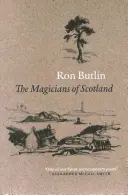 Die Zauberer von Schottland - The Magicians of Scotland