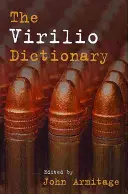 Das Virilio-Wörterbuch - The Virilio Dictionary