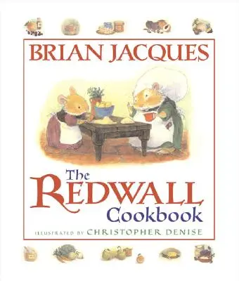 Das Redwall-Kochbuch - The Redwall Cookbook