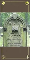 Geschichten in Stein: Ein Leitfaden für Friedhofssymbolik und Ikonographie - Stories in Stone: A Field Guide to Cemetery Symbolism and Iconography