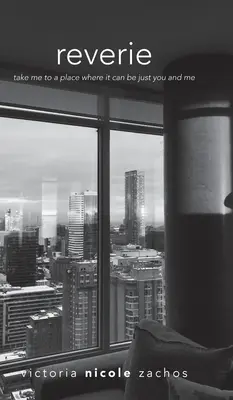 reverie: Bring mich an einen Ort, an dem es nur dich und mich geben kann - reverie: take me to a place where it can be just you and me