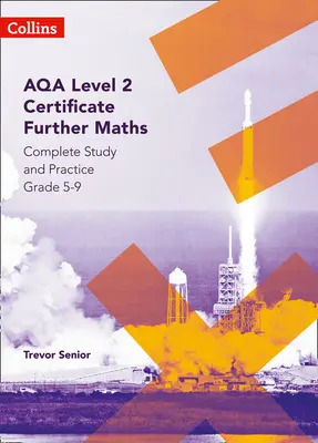 Aqa Level 2 Certificate Further Maths Vollständiges Studium und Übung (5-9) - Aqa Level 2 Certificate Further Maths Complete Study and Practice (5-9)