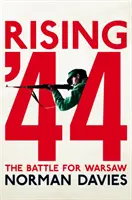 Aufstand '44 - Die Schlacht um Warschau - Rising '44 - The Battle for Warsaw