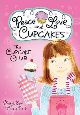 Cupcake Club Frieden, Liebe und Cupcakes - Cupcake Club Peace Love & Cupcakes