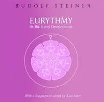 Eurythmie, ihre Entstehung und Entwicklung: (cw 277a) - Eurythmy, Its Birth and Development: (cw 277a)