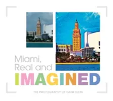 Miami, real und imaginär - Miami, Real and Imagined