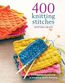 400 Strickstiche: Ein komplettes Wörterbuch mit den wichtigsten Maschenmustern - 400 Knitting Stitches: A Complete Dictionary of Essential Stitch Patterns