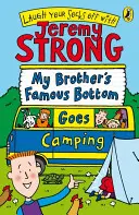 Der berühmte Hintern meines Bruders geht zelten - My Brother's Famous Bottom Goes Camping