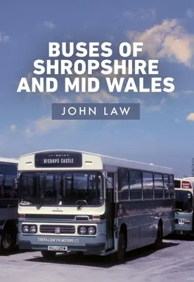 Busse in Shropshire und Mittelwales - Buses of Shropshire and Mid Wales