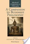 Begleitbuch zur buddhistischen Philosophie - A Companion to Buddhist Philosophy