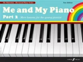 Ich und mein Klavier, Teil 2: Weitere Lektionen für den jungen Pianisten - Me and My Piano Part 2: More Lessons for the Young Pianist