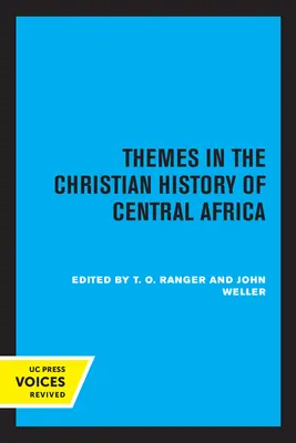Themen der christlichen Geschichte Zentralafrikas - Themes in the Christian History of Central Africa