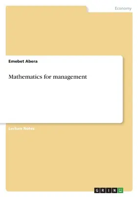 Mathematik für das Management - Mathematics for management