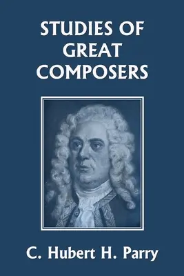 Studien großer Komponisten (Yesterday's Classics) - Studies of Great Composers (Yesterday's Classics)