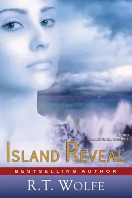 Island Reveal (Die Island Escape Serie, Buch 3): Romantische Suspense - Island Reveal (The Island Escape Series, Book 3): Romantic Suspense