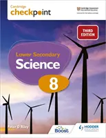 Cambridge Checkpoint Untere Sekundarstufe Naturwissenschaften Schülerbuch 8 - Cambridge Checkpoint Lower Secondary Science Student's Book 8