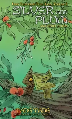 Silber und Pflaume und andere Geschichten - Silver and Plum and Other Stories