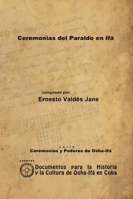 Paraldo-Zeremonien in If - Ceremonias del Paraldo en If
